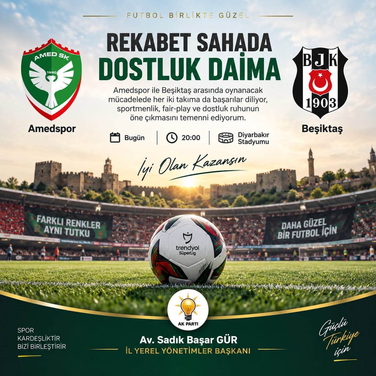 SadikBasarGur's tweet photo. ⚽ REKABET SAHADA, DOSTLUK DAİMA! 🤝

Amedspor ile Beşiktaş arasında oynanacak mücadelede her iki takımımıza da başarılar diliyorum.

Futbol; rekabeti, heyecanı ve mücadeleyi sahaya taşırken, tribünlerde dostluk, kardeşlik ve fair-play ruhunun hâkim olmasını temenni ediyorum.

Diyarbakır’da futbolun güzelliklerinin öne çıktığı, centilmence ve keyifli bir karşılaşma olması dileğiyle…

💚❤️ Amedspor’a ve Beşiktaş’a başarılar.
Kazanan dostluk olsun!

Av. Sadık Başar GÜR
İl Yerel Yönetimler Başkanı

#Amedspor #Beşiktaş #AmedsporBeşiktaş #Dostluk #FairPlay #Futbol #Diyarbakır #Spor #Kardeşlik #RekabetSahadaDostlukDaima