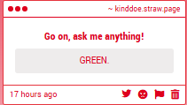 johndoekindsakn's tweet photo. Oh wow! Green now? So many New Colors! I love colors! What's next, Red?

I am Kind Doe https://t.co/RaLP1xavNG