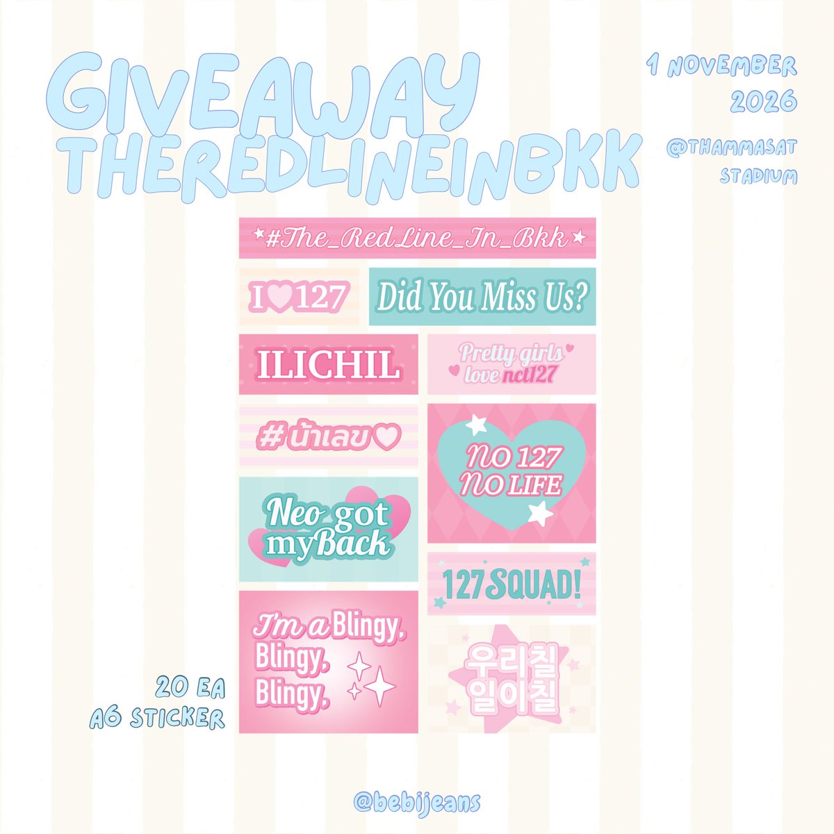 bebijeans's tweet photo. pls kindly rt ! ♥️

Giveaway 🍧<3
nct127 the redline in bkk

a6 sticker : 20 ea

📆 : 1 Nov 26
🕝 : tba 
📍 : thammasat stadium 

#THE_REDLINE_BANGKOK 
#NCT127_5TH_NEOCITY_THE_REDLINE
#NCT127_5TH_NEOCITY_BANGKOK_THE_REDLINE https://t.co/3WeYQAu8C4