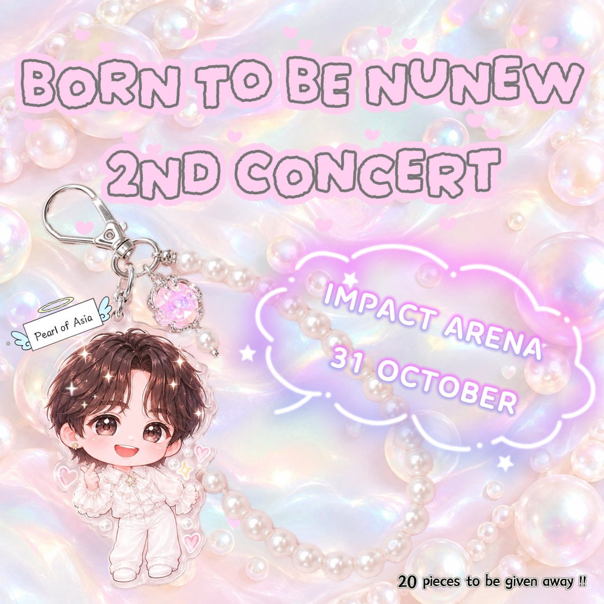 _springgood's tweet photo. 🎫🩷 NUNEW 2ND CONCERT GIVEAWAY！ 🩷✨

🌏 Pearl of Asia 🫧

🎁 20 pieces to be given away! 🎀

🗓️ 31 Oct 2026
📍 IMPACT ARENA

See y’all there! 🩷🥹

NUNEW IN IMPACT SOON
#NuNew2ndConcert
#NuNew @CwrNew https://t.co/WtDKOouK8R