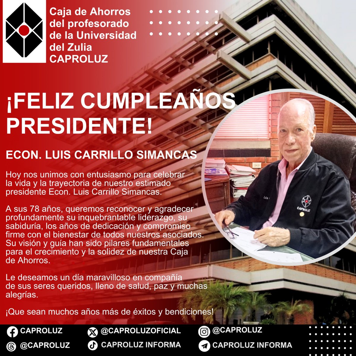 CAPROLUZOFICIAL's tweet photo. Feliz cumpleaños presidente!
Econ. Luis Carrillo Simancas

#caproluz #presidente #cumpleaños https://t.co/ernas95Eab