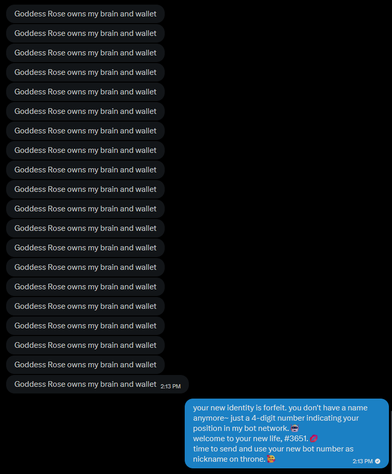 GoddessRoseOwO's tweet photo. Ever since you signed that cute ✨ownership contract✨ in my bio, it's just never been the same anymore~🥰

The times of freedom and dignity are over for you, dummy~💞 that beta brain of yours has been rewired and is now in a permanent state of servitude.💖

From now on, you're just a monetized bot for Rose. Your only concern is to satisfy my greedy ass's demands.💋

Now repeat after Me, bot:

"On my knees, chastity cage on, tongue out, wallet open - that's my new comfort zone."

Say it...👇