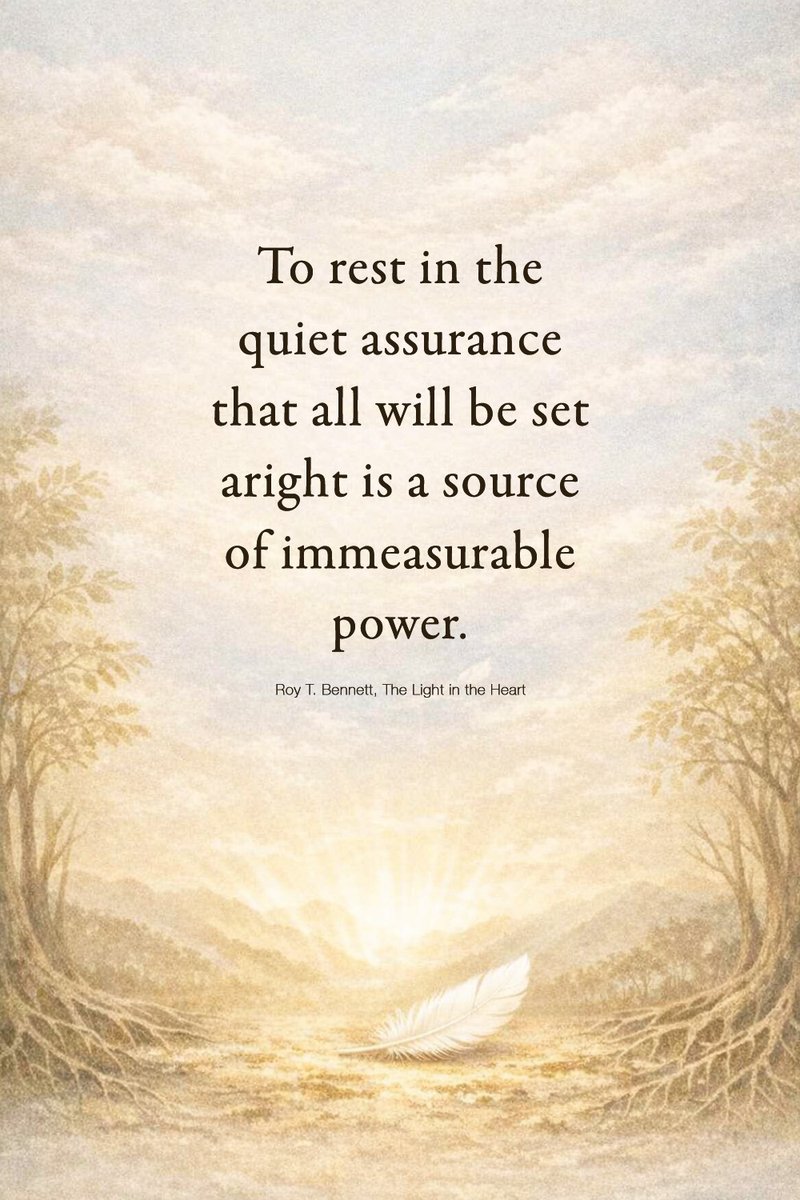 InspiringThinkn's tweet photo. To rest in the quiet assurance that all will be set aright is a source of immeasurable power.
Roy T. Bennett, The Light in the Heart https://t.co/0w5R9injjG