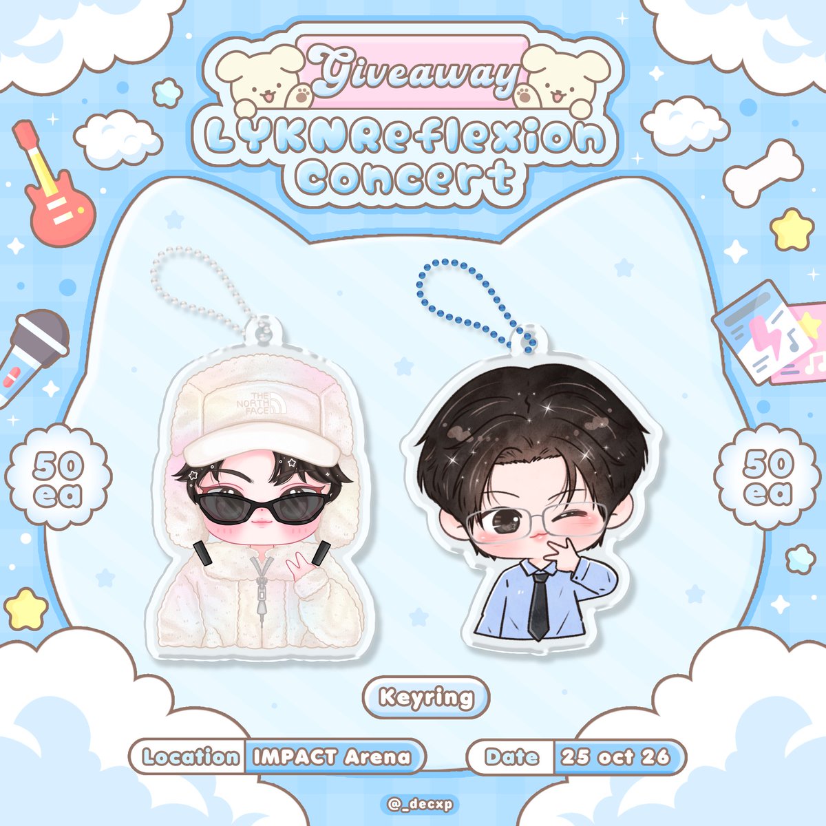 _decxp's tweet photo. ⋆. 𐙚˚࿔ pls/rt 𝜗𝜚˚⋆

ᰔᩚ  Giveaway for #LYKNReflexionConcert 

𑣲⋆ Random · 1 person / 1 item  

♡  keyring (William) 100 EA

˚ ༘♡ ⋆｡˚❀˚ ༘♡ ⋆｡˚❀ ˚ ༘♡ ⋆｡˚❀˚ ༘♡ ⋆｡˚❀

𑣲 date : 25 Oct 2026
𑣲 time: tba 
𑣲 at Impact arena

ᰔᩚ ปล.ถ้าเจอเราสามารถสะกิดขอรับได้เลยนะคะ ᰔᩚ