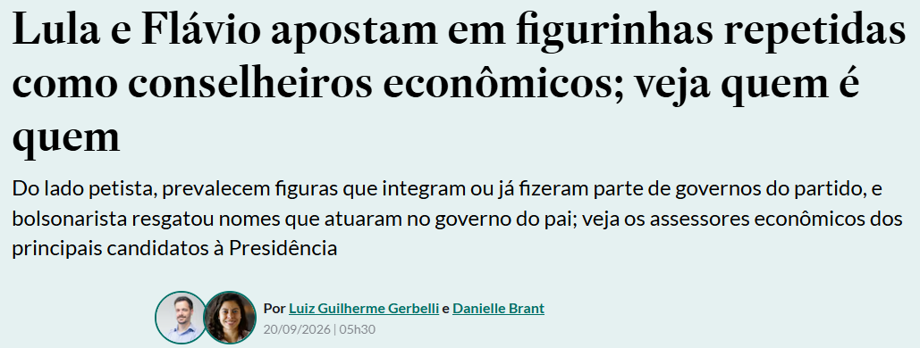 opapoeconomico's tweet photo. O Globo mapeou os assessores econômicos dos presidenciáveis.

Do lado de Lula, nenhum nome novo: Dario Durigan como porta-voz, com Haddad, Mercadante no BNDES e Miriam Belchior na Casa Civil.

É o mesmo time que montou o Orçamento que hoje não fecha.

E quem coordena o programa de governo? José Sérgio Gabrielli, ex-presidente da Petrobras.

Ele foi à Faria Lima defender controle de capitais e mais gasto, e chamar de mito a ideia de que a economia declina a partir de certo nível de dívida.

Durigan virou porta-voz logo depois.

Do outro lado, Flávio Bolsonaro reuniu nomes do governo anterior, Paulo Guedes, Adolfo Sachsida e Daniella Marques, mais Marcelo Kayath, da gestora QMS Capital.

A proposta é cortar despesa equivalente a 1,5% do PIB.

Programa econômico se lê pelo que o governo assina, não pelo currículo de quem assessora.