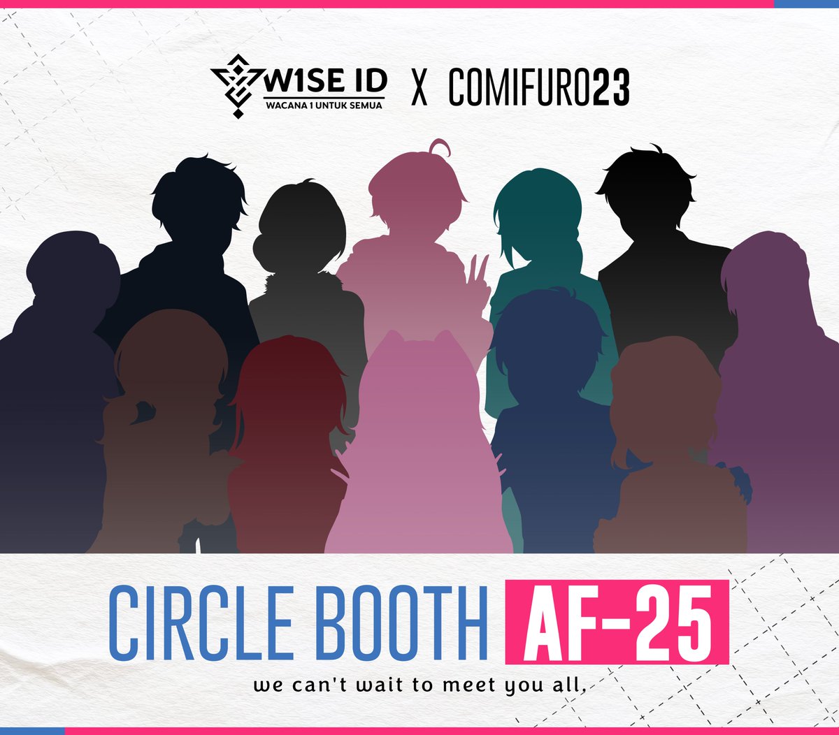 w1seid_'s tweet photo. Finally yang ditunggu Nomor Booth W1SE ID sudah diumumkan guys!

📍 Comifuro 23 — Booth AF-25
🗓️ 31 Oktober 2026 - 01 November 2026

Jangan lupa mampir guys!!
Ada banyak Merchendise Lucu, Limited Edition dan juga Freebies yang menanti 🤍

sangkyuu mantemannn 🤍

#CF23 #Comifuro23 https://t.co/Q2CaxRV1mE