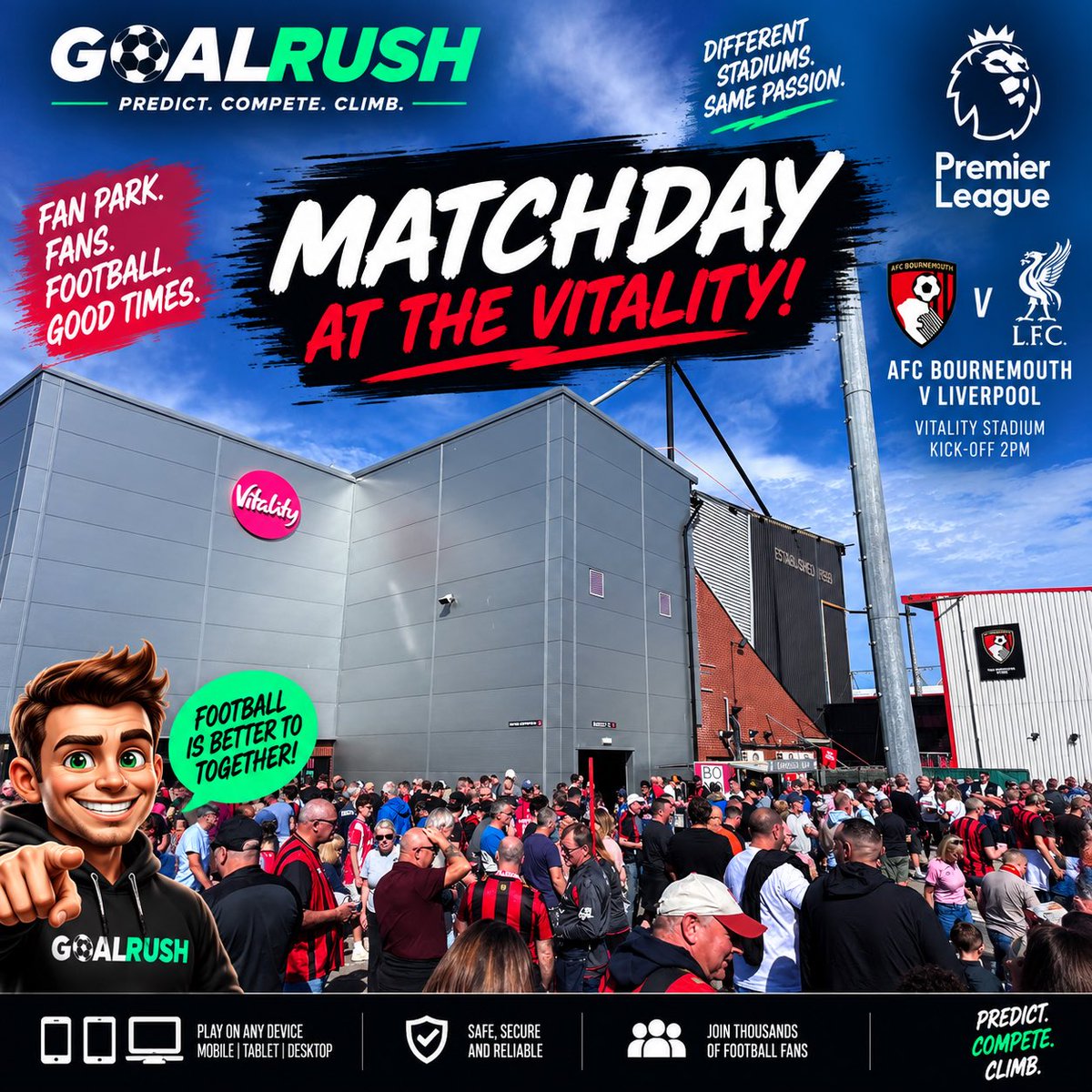 PlayGoalRush's tweet photo. 🏟️ MATCHDAY AT THE VITALITY 🍒

The atmosphere is building… 🔥

GoalRush is here at the Vitality Stadium as Bournemouth get ready to take on Liverpool.

The fan park is filling up, the shirts are on, the conversations have started and everyone has their own prediction. ⚽️👀

And that’s what football is all about.

Fans. Passion. Predictions. Competition.

GW5 is LIVE and so is the GW5–GW8 GoalRush competition.

Four Gameweeks.
One leaderboard.
One chance to climb. 📈

From San Sebastián on Thursday to the Vitality today…

Different stadiums. Same passion. ❤️⚽️

🦊 PREDICT. COMPETE. CLIMB.

👉 https://t.co/30vKMQHcZz

#GoalRush #AFCB #Bournemouth #Liverpool #PremierLeague #GW5 #Football #Matchday #PredictCompeteClimb Playgoalrush AFC BournemouthPremier LeagueBack of the Net - AFC Bournemouth Fan ChannelFantasy Premier LeagueAFCB FansAFC Bournemouth Community Sports Trust