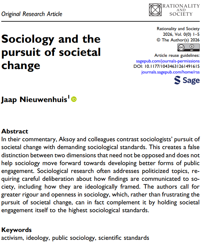 jaapnieuwen's tweet photo. Published in Rationality &amp; Society, my reply "Sociology and the pursuit of societal change", part of a larger forum, replying to Aksoy et al.'s "Standards in sociology: A position statement at the 25th anniversary of the European Academy of Sociology".

https://t.co/6yDH7X7QZz https://t.co/1wDMViHx72