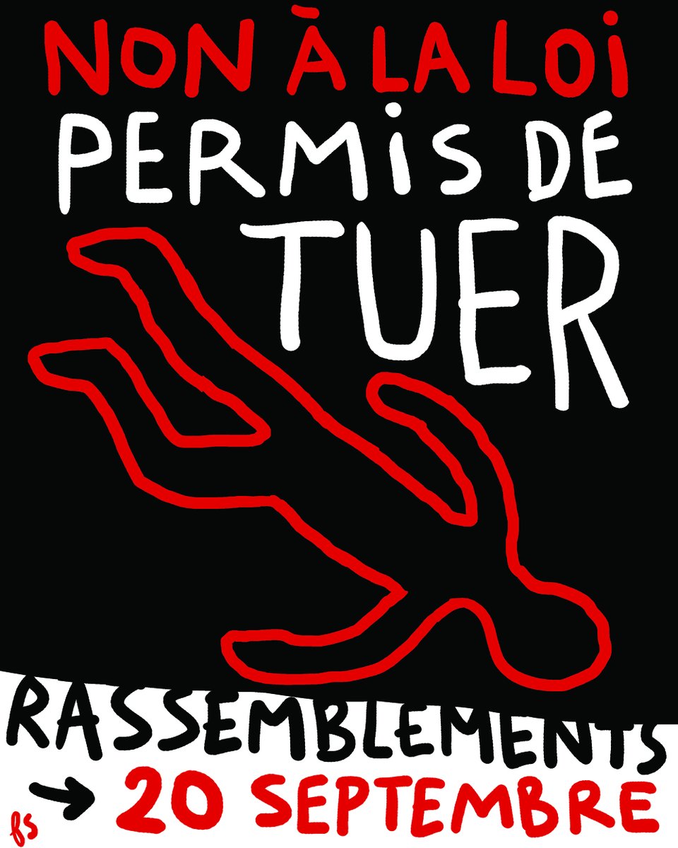 Affiche : Non à la loi permis de tuer, Rassemblements le 2 septembre.
Sur fond noir, un contour de silhouette de corps au sol au trait rouge.