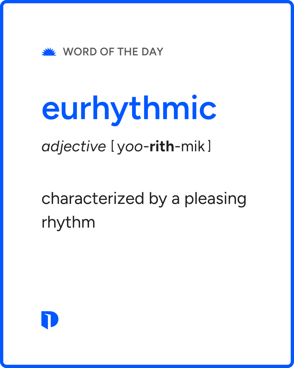 Dictionarycom's tweet photo. Today's #WordOfTheDay is eurhythmic. 

Learn more about this word: https://t.co/kLtdDGsVPC https://t.co/BRlmKYmSsC