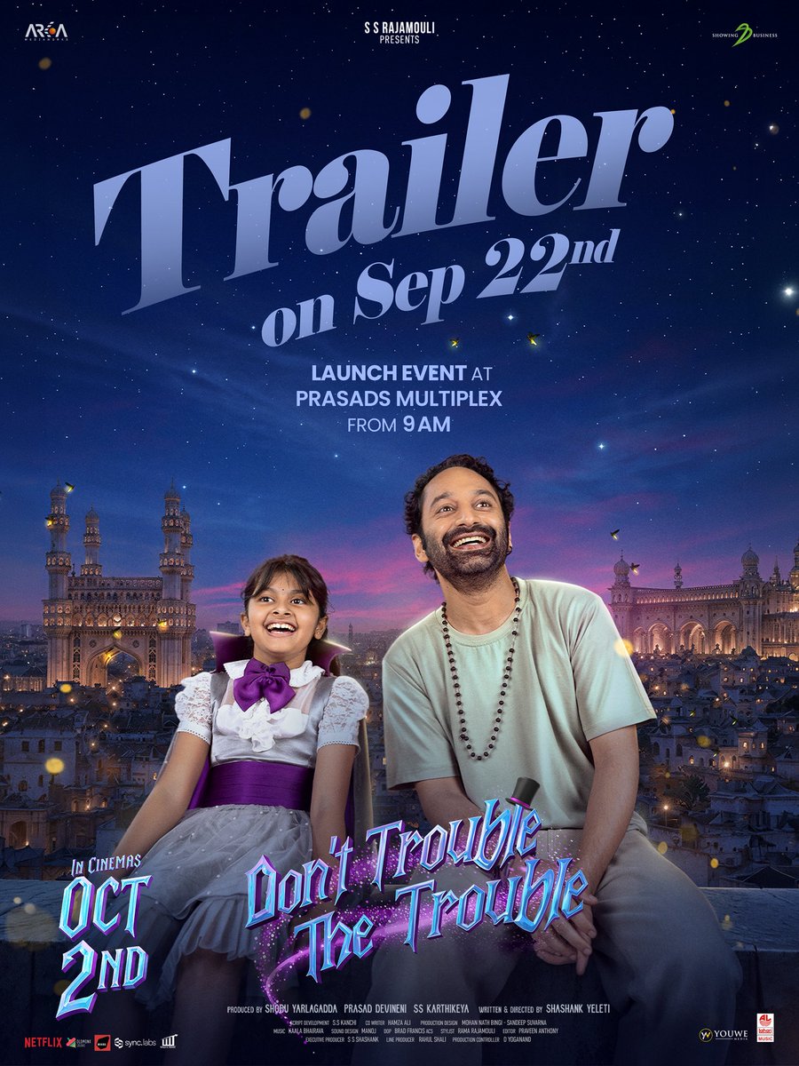 SBbySSK's tweet photo. A bond that brings a smile. 
A world that brings a little wonder. ❤️

Get ready to step into the magical world of #DontTroubleTheTrouble. ✨ 

#DTTTTrailer out on September 22nd. 💥💥💥
Grand Launch Event at @PrasadsCinemas from 9 AM. 

#DTTTonOct2nd #DTTTMovie 
#FahadhFaasil #SsaraPalekar @ShashankYeleti @ssk1122 @Shobu_ @kaalabhairava7 #PrasadDevineni @ArkaMediaWorks @SBbySSK @LahariMusic