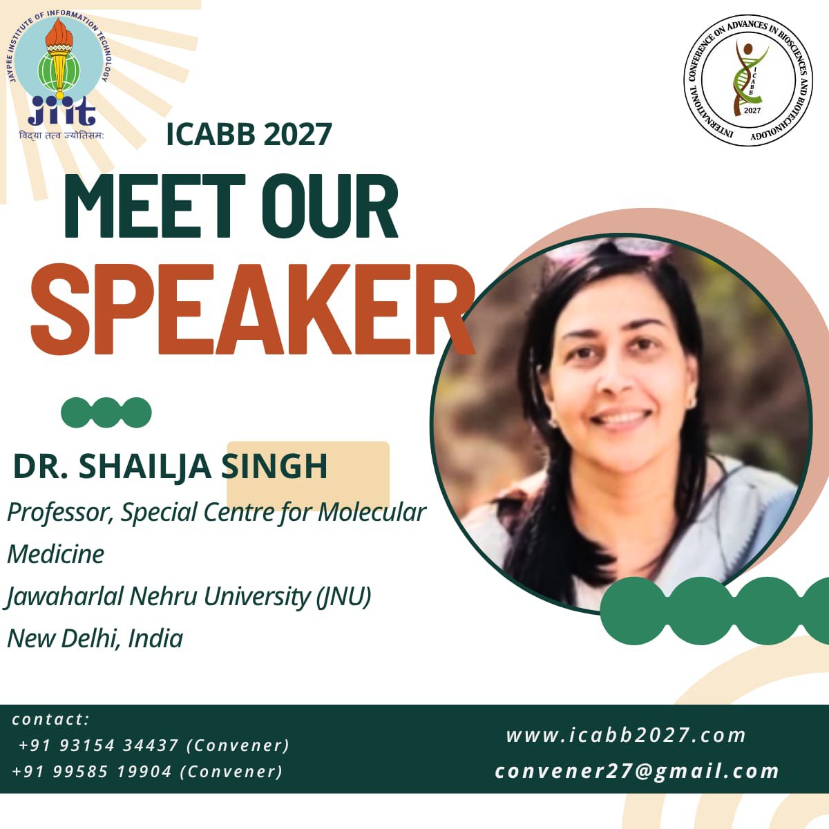 ICABB_JIIT's tweet photo. 🧬 MEET OUR SPEAKER | ICABB 2027
We are honoured to welcome Dr. Shailja Singh, Professor, Special Centre for Molecular Medicine, JNU, New Delhi, as a distinguished speaker at ICABB 2027. 

Join Us on 28–30 Jan 2027 at JIIT Noida. 

#ICABB2027 #MolecularMedicine #Biosciences #JNU https://t.co/sbda3H2YIM