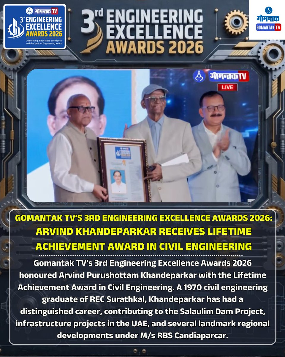 GomantakDainik's tweet photo. Arvind Khandeparkar Receives Lifetime Achievement Award In Civil Engineering
#GomantakTV #EngineeringExcellenceAwards #EngineeringExcellence2026 #ArvindKhandeparkar #LifetimeAchievementAward #CivilEngineering #EngineeringExcellence #RECSurathkal #SalaulimDam #Infrastructure https://t.co/2ivoSw4kAY