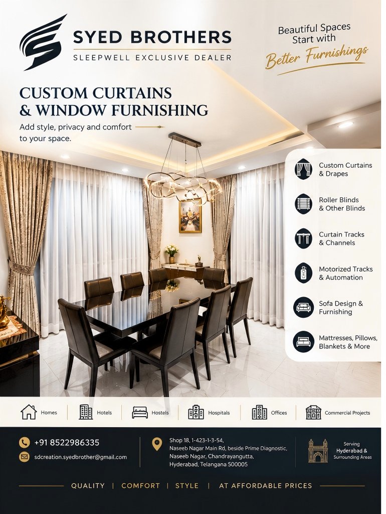 sdcreationhf's tweet photo. Syed Brothers – Sleepwell Exclusive Dealer in Hyderabad, offering custom curtains, blinds, motorized tracks, sofa furnishing &amp; mattresses. On-site measurement, design consultation, supply &amp; installation for homes and commercial projects. 
📞 8522986335 https://t.co/BFte5RoyFD