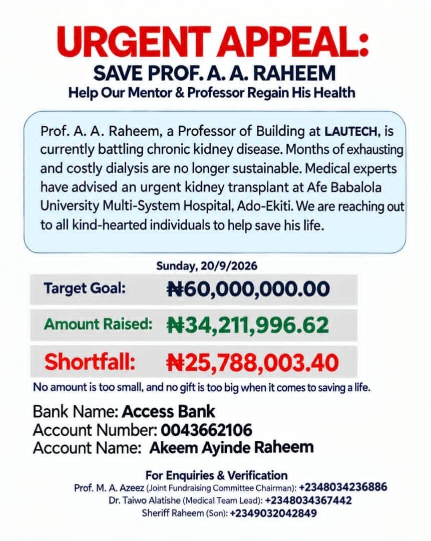LysolMillet's tweet photo. UPDATE 5.0 — SAVE PROF. A. A. RAHEEM

We sincerely appreciate the overwhelming support received since Update 4.0. Thank you for every flyer shared, every call made, and every donation — no matter how small. May God almighty reward you abundantly. 🤲

Date: Sunday, 20/9/2026 https://t.co/9Xo1lD3kAX