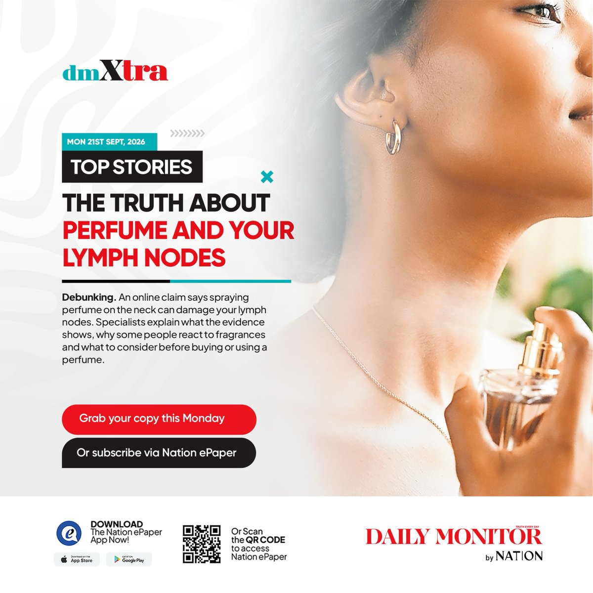 DailyMonitor's tweet photo. Tomorrow in dmXtra

Can perfume on your neck damage your lymph nodes? We fact-check the viral claim...

Find details in #dmXtra. 

Grab your copy tomorrow or read via Nation ePaper: https://t.co/2Lq4awktXg

#MonitorUpdates #TruthEveryDay https://t.co/w63bDXVJll