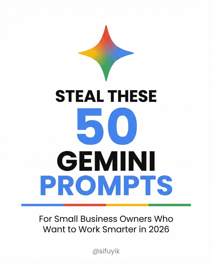 SuccessBluePrtX's tweet photo. Steal These 50 Gemini Prompts. 

For small business owners who want to work smarter in 2026

- Thread -📌 https://t.co/U0V5nuZZ9E