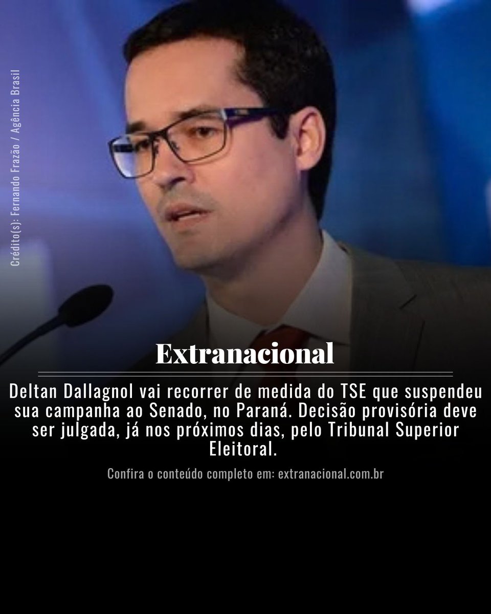 extranacionalpr's tweet photo. O candidato ao Senado Federal, no Paraná, Deltan Dallagnol (Novo) diz que vai recorrer da decisão liminar (provisória) do Tribunal Superior Eleitora (TSE) que suspendeu sua campanha eleitoral.

A íntegra, em Extranacional (@extranacionalbr).

#deltandallagnol #tse #eleicoes https://t.co/Pd7F2HCNRf