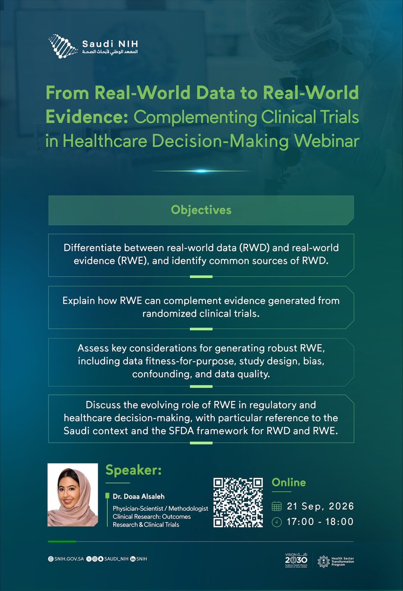 saudi_nih's tweet photo. Join us for a scientific webinar exploring the journey from Real-World Data (RWD) to Real-World Evidence (RWE), including key methodological considerations and the evolving role of RWE in the Saudi regulatory context.  https://t.co/rjpPD4Msqo https://t.co/STA47duk36