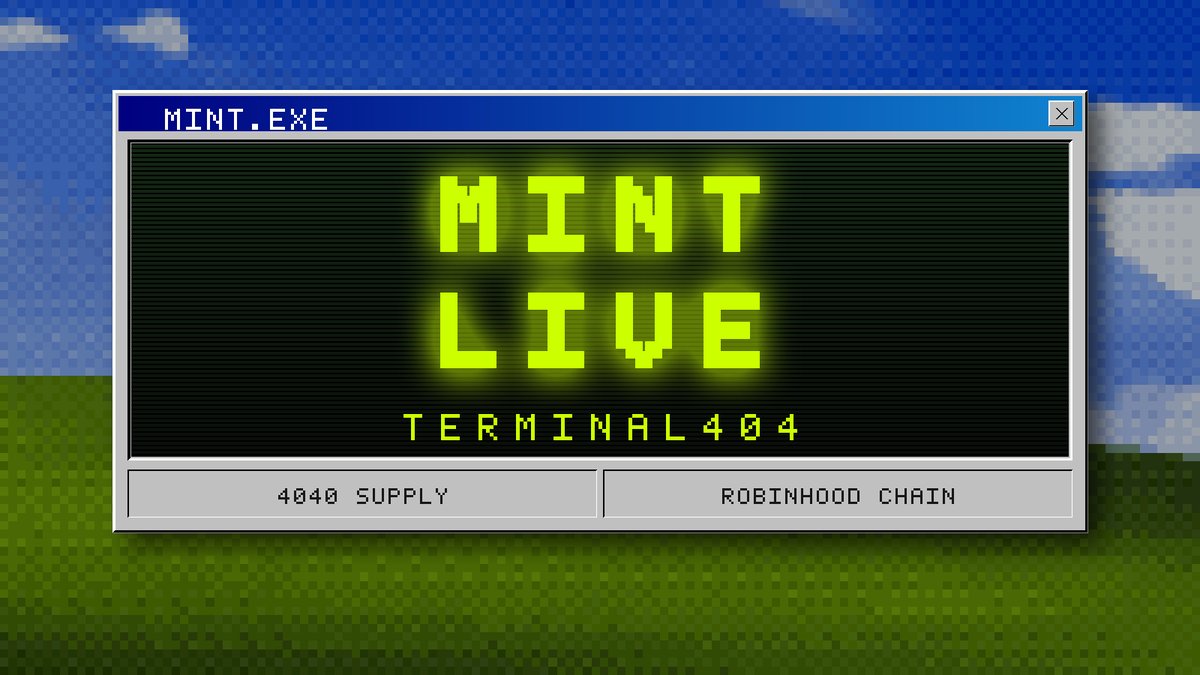 terminal404_rh's tweet photo. MINT IS LIVE 🖥️  

https://t.co/AZVChVLvnO  

Starts with GTD 
Price: 0.00015 ETH 
Chain: Robinhood Mainnet  

Max 5 per wallet. 
4,040 terminals waiting to be switched on. https://t.co/Aw5VR5jtPh