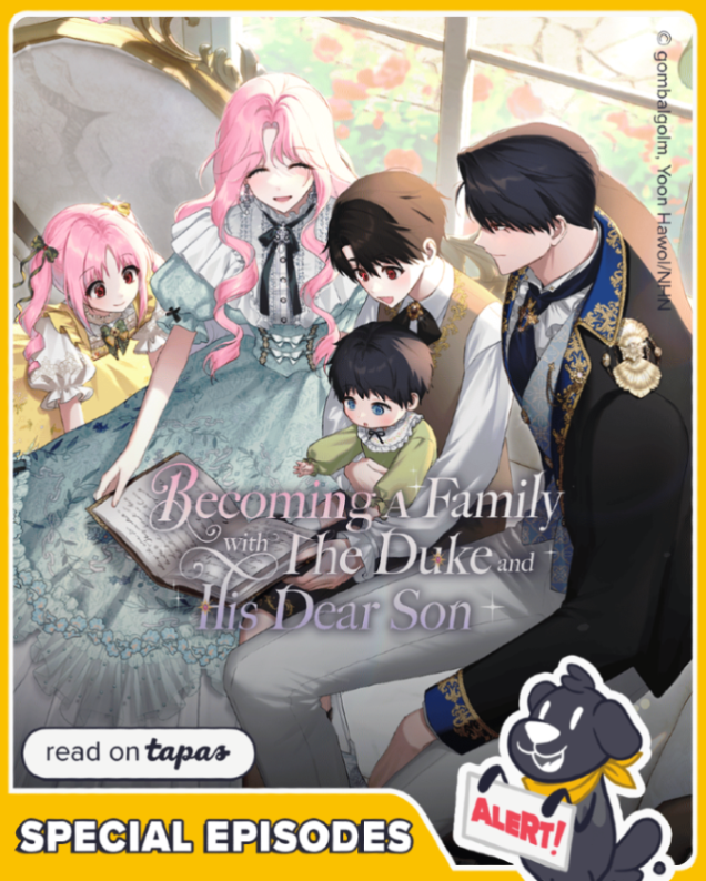 tapas_app's tweet photo. Becoming A Family With The Duke and His Dear Son is back now with new special episodes here👉https://t.co/QkYlG6VjaV

#readontapas #romancefantasy #manhwaupdate https://t.co/gXkfhAoXYJ