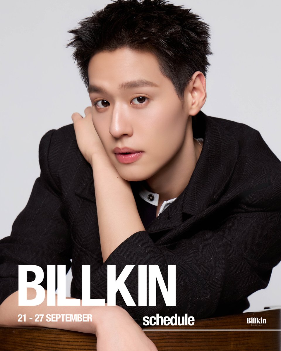Billkin_Ent's tweet photo. ตารางงาน 'บิวกิ้น พุฒิพงศ์' ประจำสัปดาห์
วันที่ 21 - 27 กันยายน 2569 

#BillkinEntertainment #Bbillkin https://t.co/09oiKJXDoz