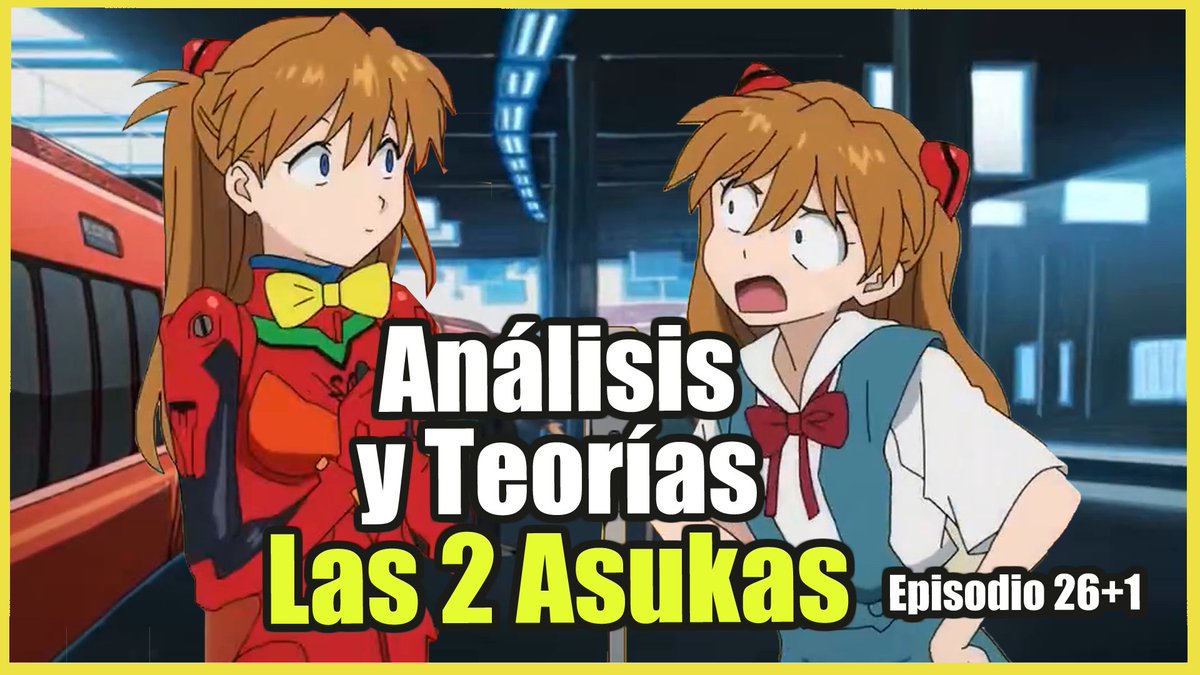 EvilDoge_'s tweet photo. Las 2 Asukas - Episodio 27 (Cortometraje) - Análisis y Teorías https://t.co/3M4SuURbp7 https://t.co/N2RO5DC1s5