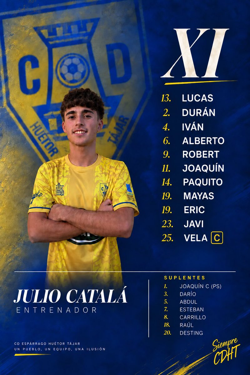 CDHuetorTajar's tweet photo. 📋 ALINEACIÓN | CD HUÉTOR TÁJAR 💛💙

Este es el XI inicial que presenta nuestro míster, Julio Catalá. 🔥💪🏻

¡A por todas, equipo! ⚽💛💙

#CDHT #CESURCA https://t.co/C5EgQSSyEs