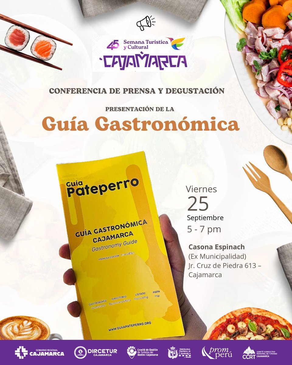 InformateCaj's tweet photo. #SemanaTurística | ¡CAJAMARCA SE DISFRUTA!🍽️✨ 

Este viernes 25 de setiembre llega la presentación de la “Guía Gastronómica de Cajamarca”, una invitación a descubrir los sabores, productos y platos que forman parte de nuestra identidad.

📅 Viernes 25 de setiembre
🕔 5:00 p. m. https://t.co/IAq5hvkth2