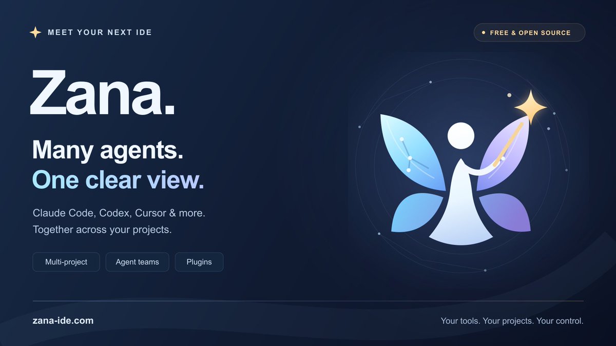RebmannG's tweet photo. Meet Zana ✨
A new, open-source IDE for your AI coding agents.

Claude Code, Codex, Cursor &amp; more. Run agents across projects, coordinate teams and review results—all in one place.

https://t.co/COf0NEipGW

#AI #Salesforce #AgenticAI #DevTools #OpenSource https://t.co/yUTXglAiX2