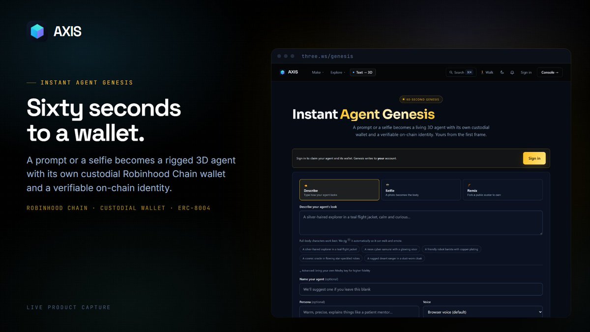 axislayers's tweet photo. Sixty seconds from a prompt to an agent that owns a wallet.

Describe it or send a selfie. Genesis rigs the body, provisions a custodial Robinhood  Chain wallet, and writes a verifiable on-chain identity. Yours from the first frame.

0xb6f0fcb64fe6a02dcd8393ca55c9b5f96e4b4839 https://t.co/4syf9VNGkH