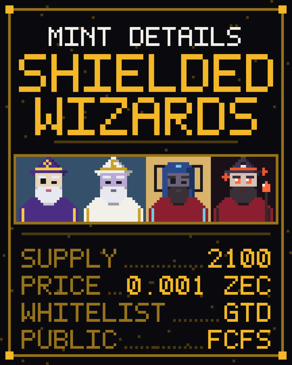 ShieldedWizards's tweet photo. The circle is set. 🧙‍♂️ⓩ

Shielded Wizards mint
📅 21 Sep, 5PM UTC
🔮 2100 supply
💰 0.001 ZEC
Whitelisted are guaranteed. Everyone else, first come, first served.