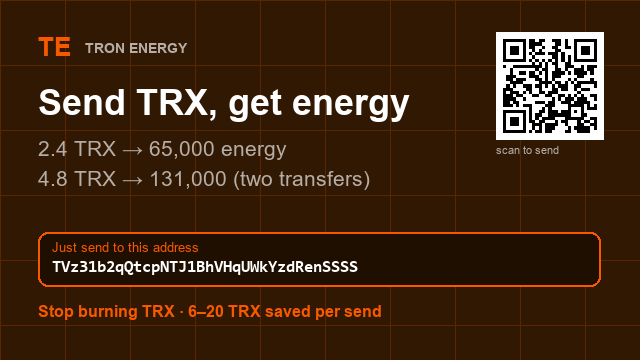 Curwoodppqd's tweet photo. Pulled USDT off an exchange and paid the fee twice? There's a fix.

Address : TVz31b2qQtcpNTJ1BhVHqUWkYzdRenSSSS

2.4 TRX → 65,000 energy (1 hour)

#EnergyRental #Tether #TrustWallet https://t.co/4p7cgQKbVE