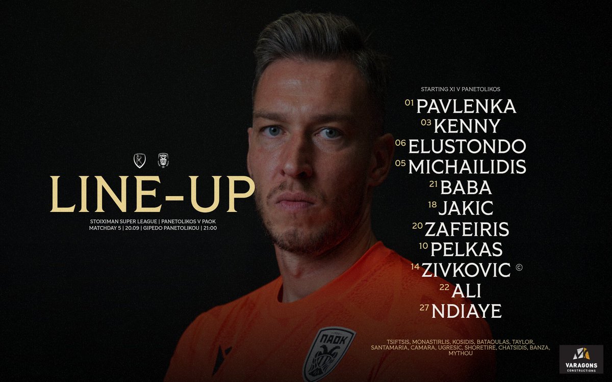 PAOK_FC's tweet photo. #Starting11 Η αρχική 11άδα της ομάδας μας για την αναμέτρηση κόντρα στον Παναιτωλικό στο Αγρίνιο. #PANPAOK #slgr #NewEra #VaragonsConstructions https://t.co/Z8CFTwkQzn