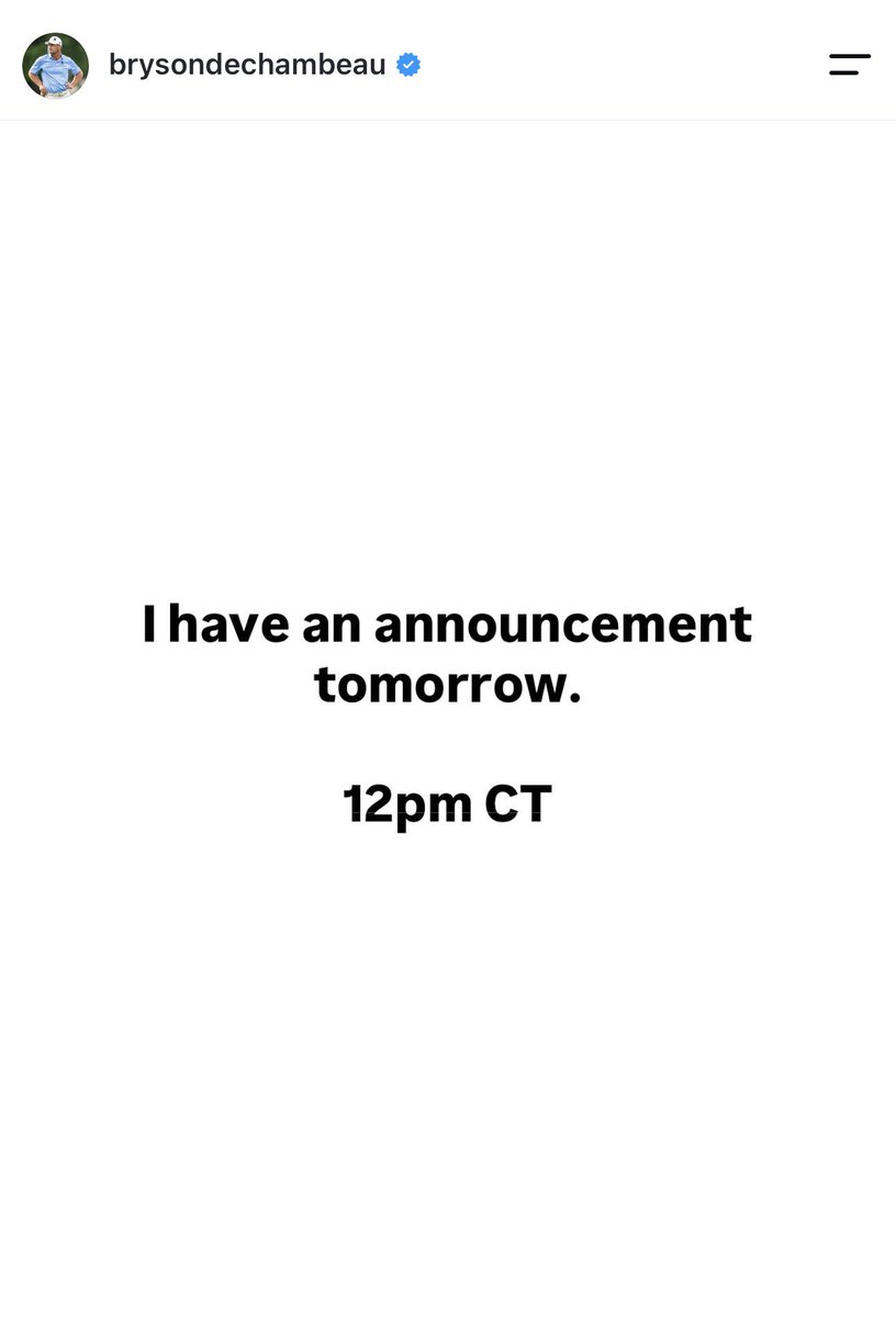 NUCLRGOLF's tweet photo. 🚨🏌️🗣️ JUST IN: LIV Golf star Bryson DeChambeau takes to IG to say he has an announcement coming tomorrow and that he’s “coming home” 👀 @BrysonLegion 

What do you think this means? https://t.co/suecqwKvgS