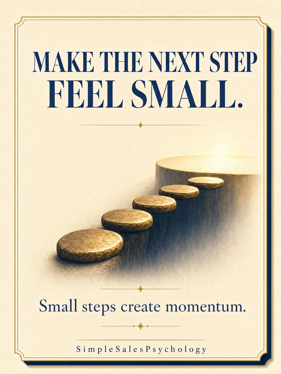 SimpleSalesPsy's tweet photo. The easier the next step feels, the easier it is to say yes. Replace "let's get started" with a small, clear next move.

#SalesProcess #SalesPsychology https://t.co/4w1Rhe3ZB3