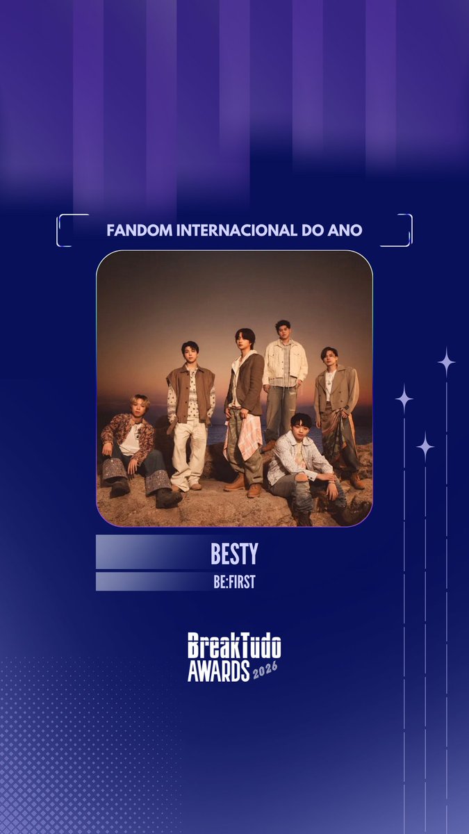 breaktudoawards's tweet photo. BESTY, fandom de BE:FIRST (@BEFIRSTofficial), ✨ está indicado a Fandom Internacional do Ano no BreakTudo Awards 2026! 🏆

🗳️ Vote em BESTY no site https://t.co/oTjpLaMQ4L até 17 de outubro.

#BreakTudoAwards #BEFIRST https://t.co/oeVavxgVZK