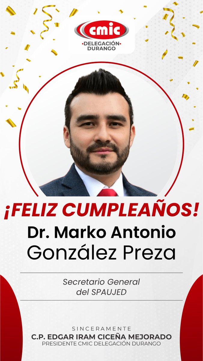 cmicdurango's tweet photo. Felicitamos con motivo de su cumpleaños al Dr. Marko Antonio González Preza, Secretario General del SPAUJED. Que este día este lleno de alegría en compañía de familiares y seres queridos. 🎂

¡Muchas felicidades! https://t.co/iulj57jDkV