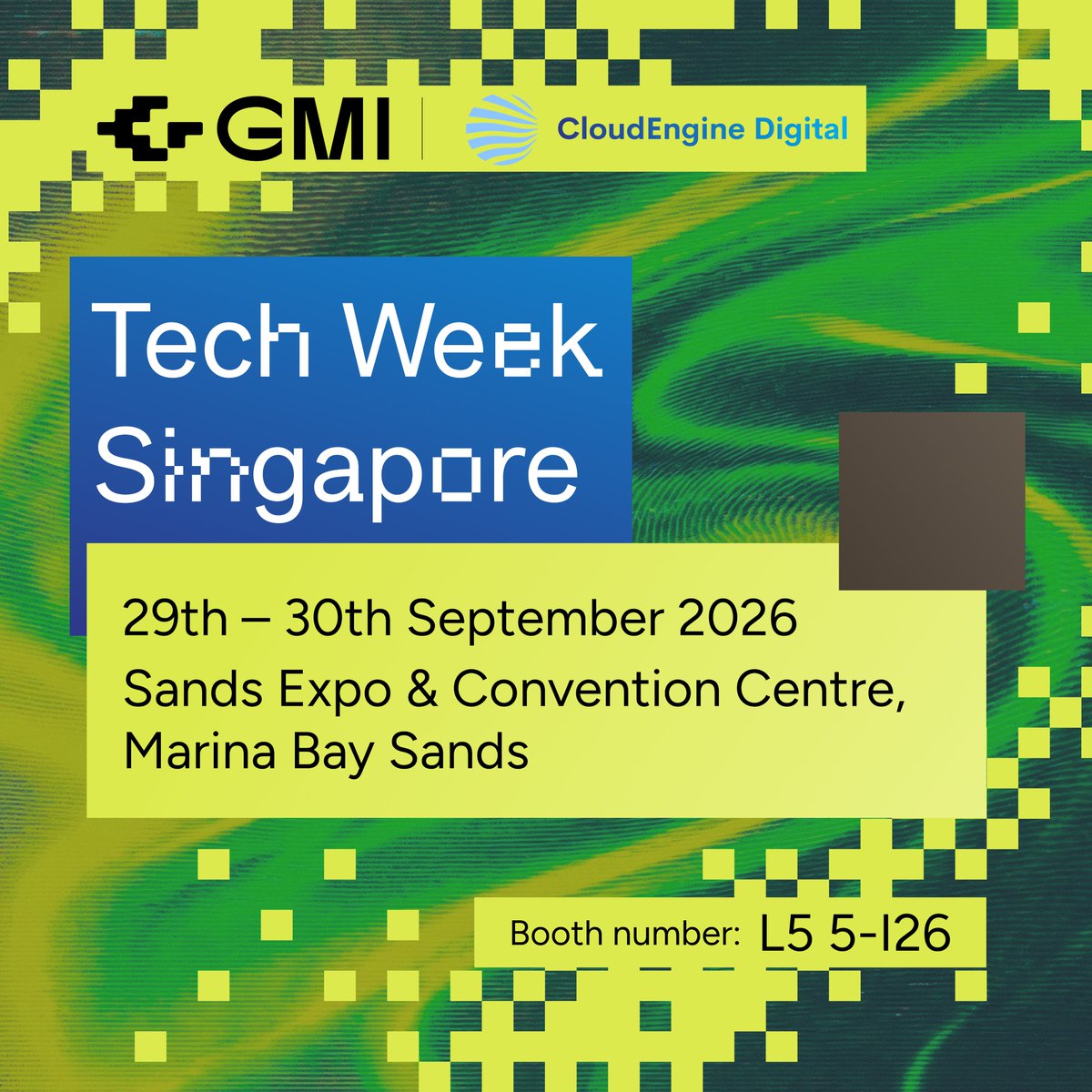 gmicloudsg's tweet photo. We're heading to Tech Week Singapore, and we'll be at the booth with CloudEngine Digital!

Come meet the GMI Cloud team, see what we're building in GPU cloud and AI infrastructure, and chat with us about scaling your AI workloads.

📅 29-30 September 2026
 📍 Sands Expo & Convention Centre, Marina Bay Sands
 🏷️ Booth L5 5-126

Whether you're exploring GPU cloud solutions, scoping out your next AI project, or just want to say hi, we'd love to see you there.

See you in Singapore!

#TechWeekSingapore #GMICloud #CloudEngineDigital #AIInfrastructure