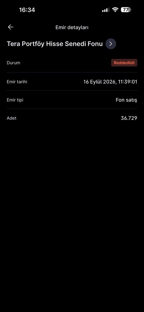 erennnkuru's tweet photo. 16.09.2026 saat 11:39:01’de Midas üzerinden THF – Tera Portföy Hisse Senedi Fonu için 36.729 adet satış emri verdim.

Emir, sisteminizde “Reddedildi” olarak görünüyor.

Aynı dönem/saatlerde farklı banka ve aracı kurumlardan verilen THF satış emirlerinin TEFAS’a iletildiği bilgisine ulaşırken, benim emrimin TEFAS’a iletilmeden reddedilmiş olması ciddi bir soru işareti oluşturuyor.

Elimde emrin tarih-saatini, adetini ve reddedildiğini gösteren ekran kayıtları ile MKK’daki pozisyon kayıtlarım mevcut.

Midas’tan açıkça şu sorulara cevap bekliyorum:

• Emrim neden reddedildi?
• Tam olarak hangi saat ve aşamada reddedildi?
• TEFAS’a hiç iletildi mi?
• İletilmediyse neden iletilmedi?
• İlgili emir ve sistem logları ne gösteriyor?
• 16 Eylül’de verdiğim bu satış emri tasfiye sürecinde nasıl değerlendirilecek?

Konunun ve işlem kayıtlarının SPK tarafından da incelenmesini talep ediyorum.

36.729 adetlik bu işlemin akıbeti ve oluşabilecek yatırımcı hak kaybının nasıl giderileceği konusunda açık ve yazılı açıklama bekliyorum.

@getmidas  #Midas
#THF #TEFAS  #SPK