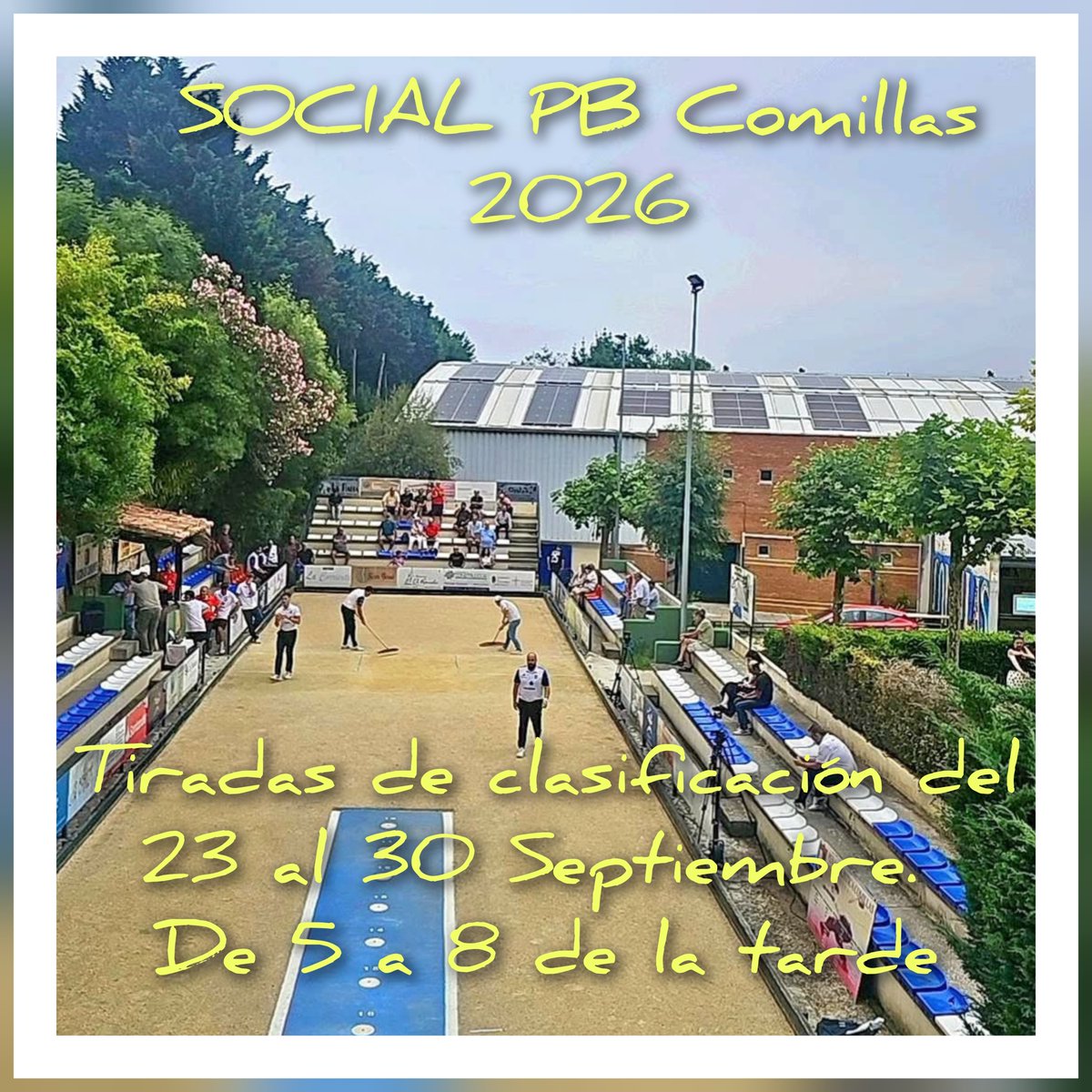 MPbcomillas's tweet photo. Campeonato Social PB Comillas 2026.
Tiradas de clasificación del 23 al 30 de Septiembre de 5 a 8 de la tarde.
Categorías Federados , Veteranos, cuarta categoría y Aficionados.
#peñabolisticacomillas #bolopalma #apebol #comillas https://t.co/5mUoPgblA8