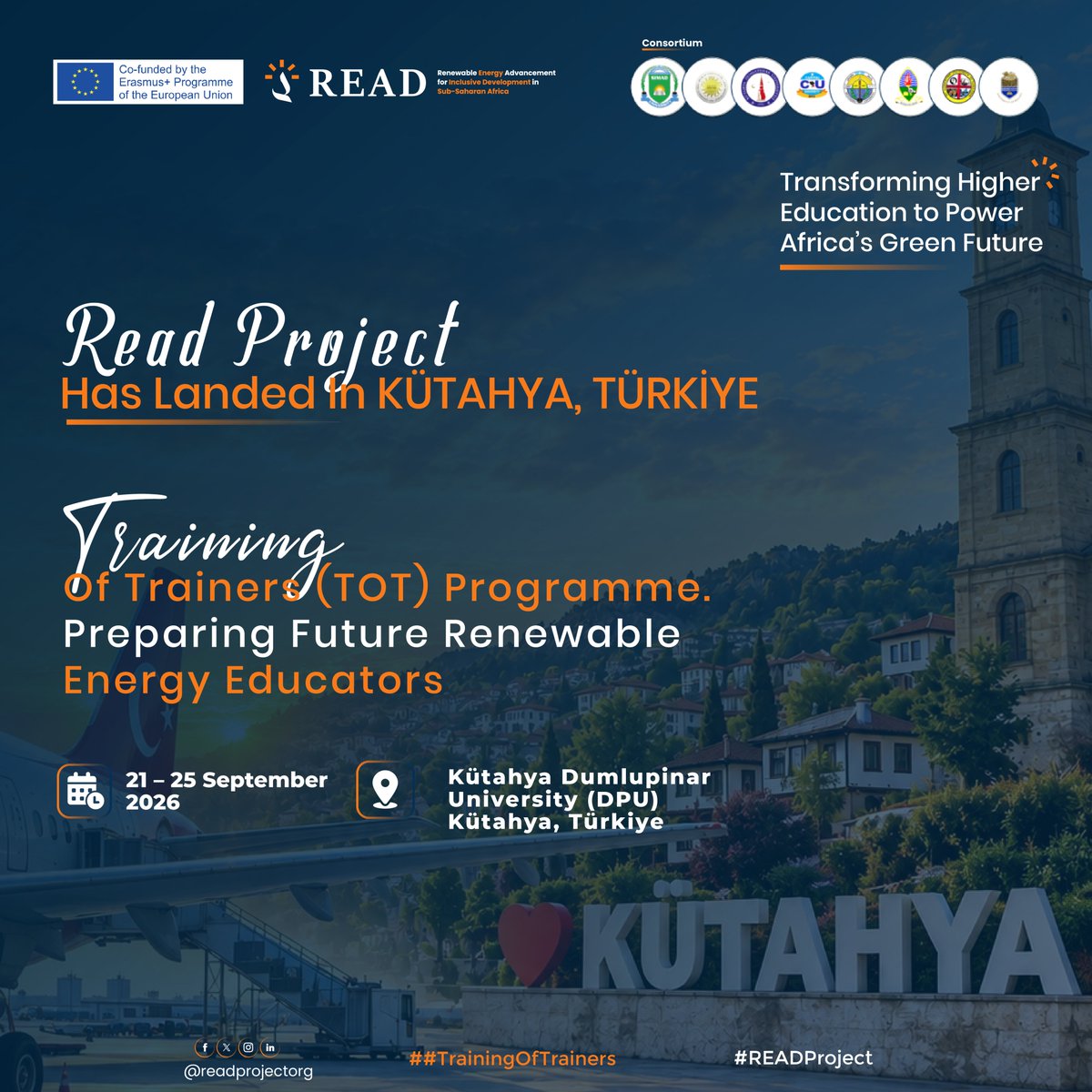 ReadProjectorg's tweet photo. The @ReadProjectorg  has landed in Kütahya, Türkiye!

The Training of Trainers (ToT) Programme takes place 21–25 September 2026, strengthening the pedagogical and technical capacity of academic staff in renewable energy education. @EU_in_Somalia @EUErasmusPlus @ICESomalia https://t.co/IhSBLE3grX