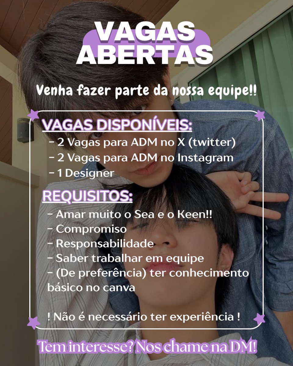 SeaKeenBrasil_'s tweet photo. 💫 VAGAS ABERTAS ~ Venha fazer parte da Equipe SeaKeen Brasil 

💙 Vagas disponíveis
☆ 2 vagas de Adm para o X (Twitter) 
☆ 2 vagas e Adm para o Instagram
☆ 1 vaga de designer

🧡 Requisitos:
- Amar muito o Sea e o Keen!!
- Compromisso
- Responsabilidade
- Saber trabalhar em equipe
- (De preferência) ter conhecimento no canva ou em algum outro aplicativo de design

‼️ NÃO É NECESSÁRIO TER EXPERIÊNCIA 

💌 Tem interesse? Nos chame na DM!

#SeaKeen #sea_ta_lay #keenkeno