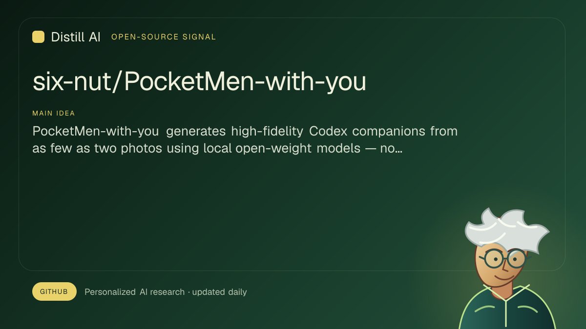 DistillAI1's tweet photo. π§ PocketMen-with-you generates high-fidelity Codex companions from as few as two photos using local open-weight models β no OpenAI API key required.
#DistillAI #GitHub #ComputerVision
https://t.co/pwhaKwDw9h https://t.co/M7Z9P4KvnY