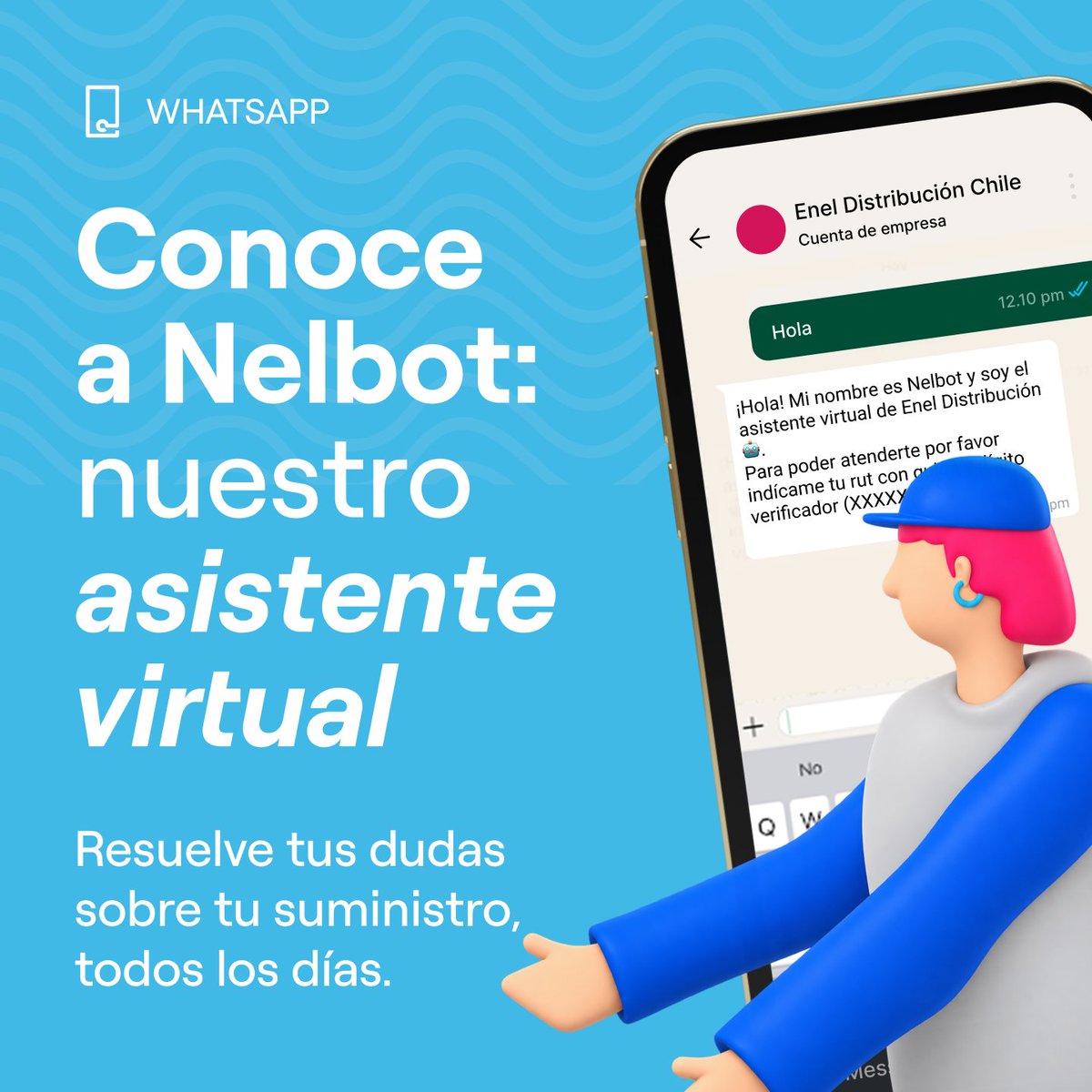 Enel_Informa_CL's tweet photo. ¿Necesitas hacer una consulta sobre tu cuenta de luz? 📱
Hazlo directamente desde WhatsApp con nuestro asistente virtual Nelbot, de forma simple y estés donde estés.
Escribe aquí:https://t.co/YWvdrXyuLS
#EnelDistribución #Nelbot #WhatsApp. https://t.co/nOV50Be75m
