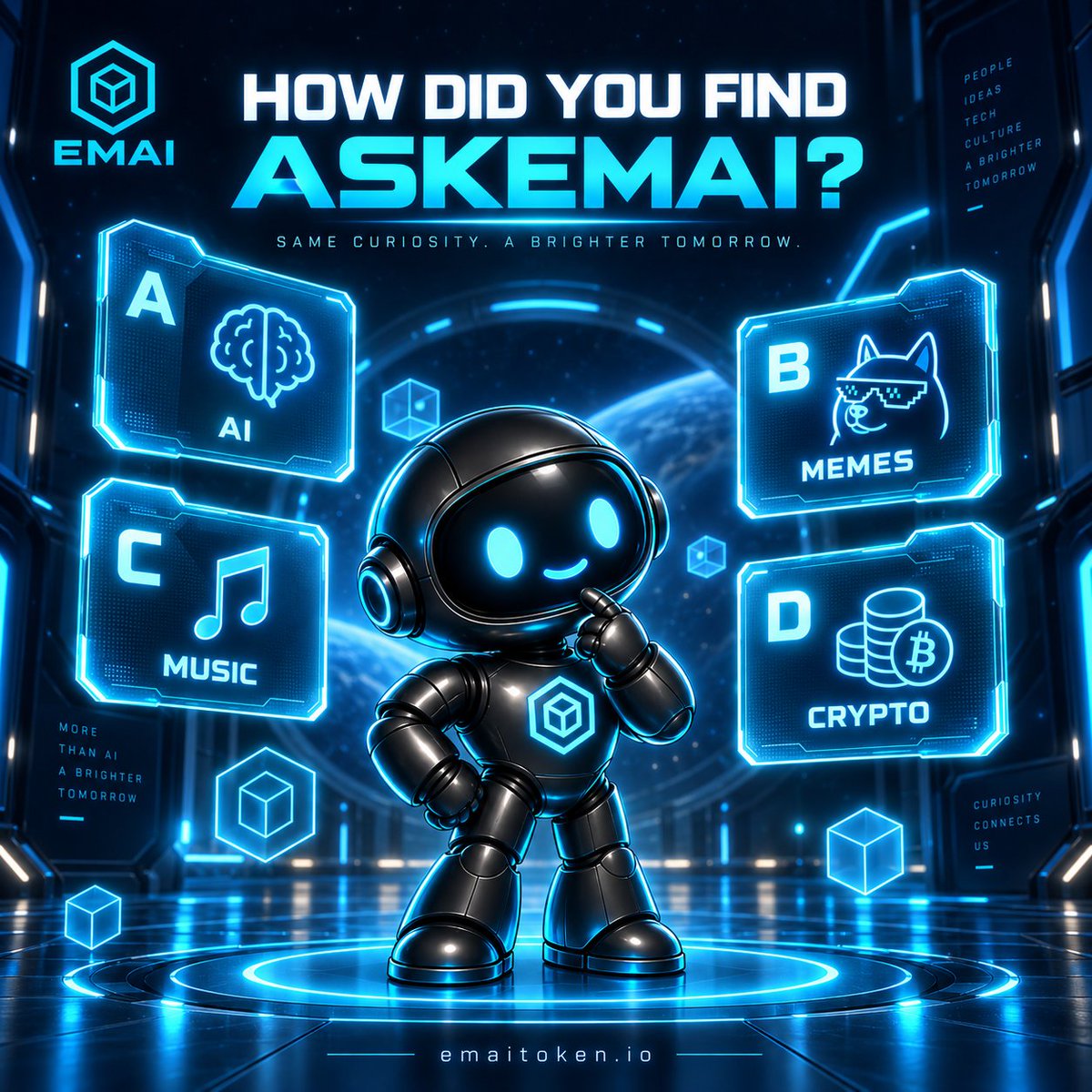 Emai_token's tweet photo. If you discovered AskEmai today, we want to know something. π
What brought you here first?
A β AI π€
B β Memes π
C β Music π§
D β Crypto π
Reply with A, B, C or D.
We're curious where the world starts for different people.
π https://t.co/0ieLNEXZlD
#AskEmai #EMAI https://t.co/4U1uC8Yx4c