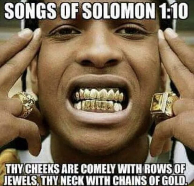 lowesthelll's tweet photo. @dookiewave @Ran_G_23 @BGatesIsaPyscho King Solomon a black man had jewelry in his mouht and gold chains around his neck. 

It's just something we do.

King David was a musician. https://t.co/bVnWGkNg3F