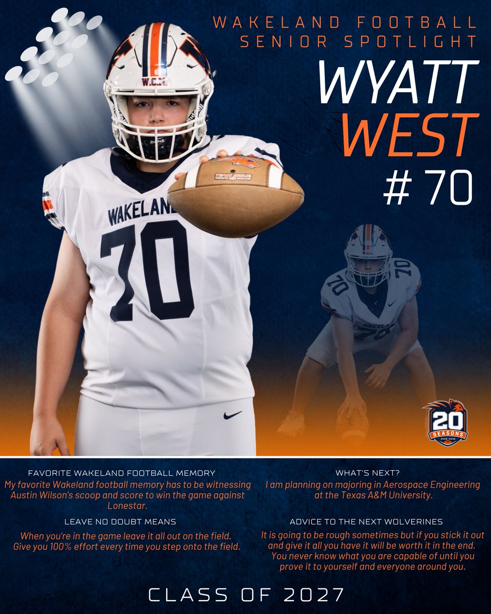 WakelandFTball's tweet photo. SENIOR SPOTLIGHT — #70 Wyatt West 🏈 

Wyatt’s great advice: stick it out through the rough times, give it everything you have, and prove to yourself what you’re capable of.
#WEoverme #LND https://t.co/I4ajmelQz3