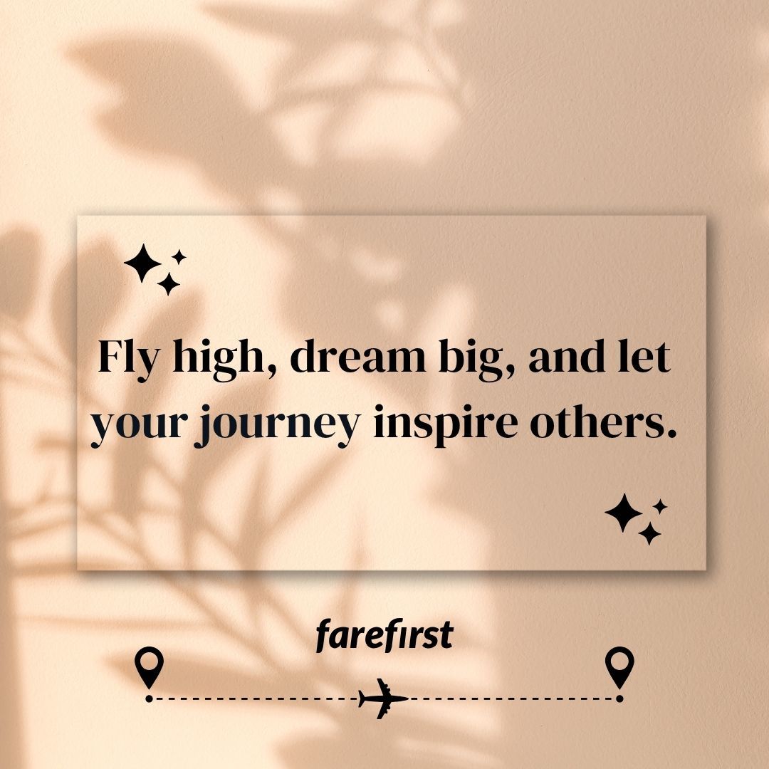 ClydeBurtegd's tweet photo. Photo by FareFirst on July 27, 2026. May be an image of poster and text that says "Fly high, dream big, and let your journey inspire others. farefirst --------•". https://t.co/tl95VQ9A6C