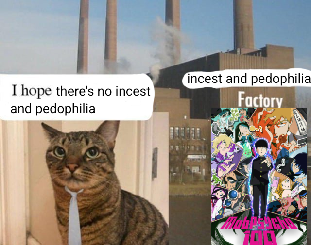 ritsukvgyama's tweet photo. joining the mob psycho 100 fandom expecting people to be normal then getting hit with outrageous amounts of incest and pedophilia https://t.co/rwc9lTpdhO